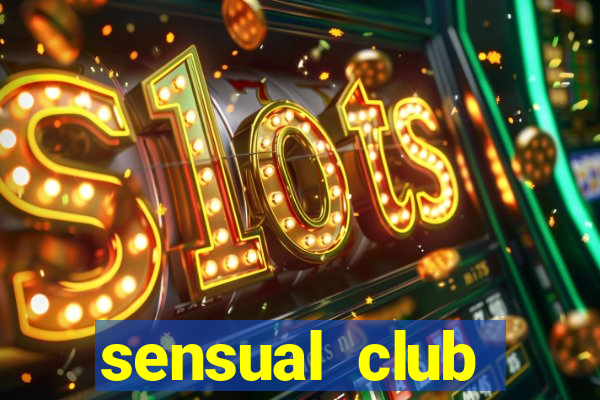 sensual club esporte interativo